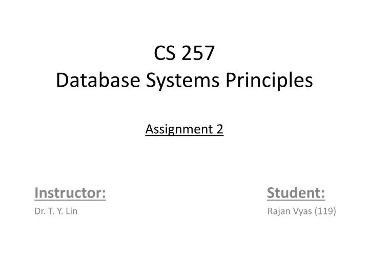 cs 257 database systems principles assignment 2