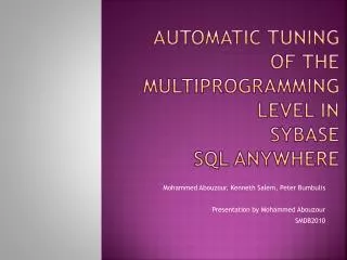 Automatic Tuning of the MULTIPROGRAMMING LEVEL in Sybase SQL Anywhere