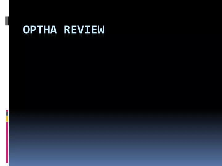 optha review
