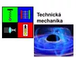 Technická mechanika - slide 1
