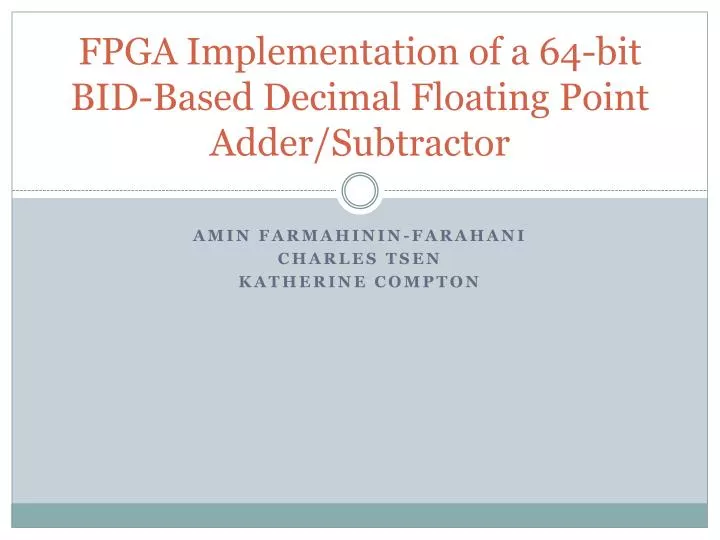 fpga implementation of a 64 bit bid based decimal floating point adder subtractor