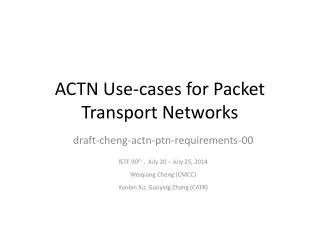 ACTN Use-cases for Packet Transport Networks