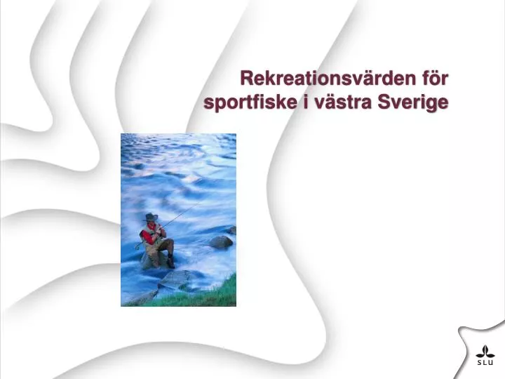 rekreationsv rden f r sportfiske i v stra sverige