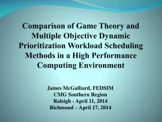 James McGalliard , FEDSIM CMG Southern Region Raleigh - April 11, 2014