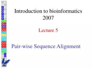 Pair-wise Sequence Alignment