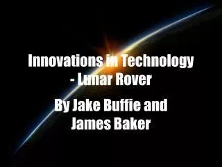 Innovations in Technology - Lunar Rover