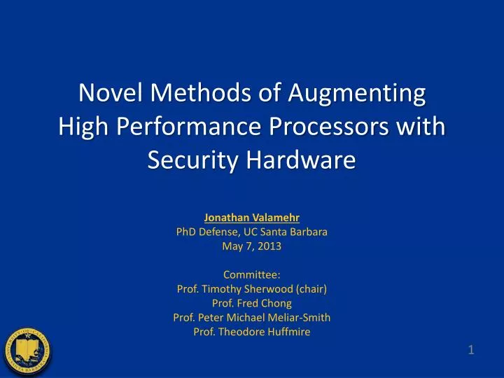 novel methods of augmenting high performance processors with security hardware