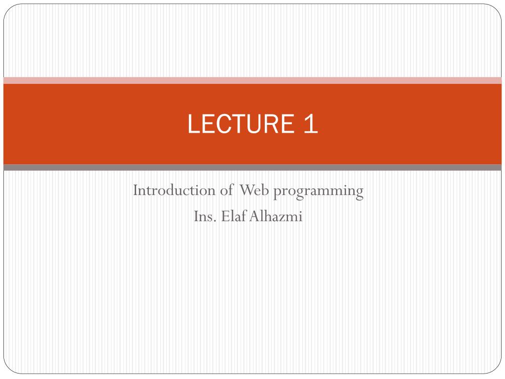 PPT - LECTURE 1 PowerPoint Presentation, free download - ID:2390148