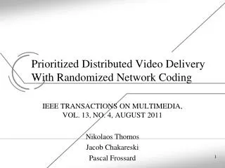 Prioritized Distributed Video Delivery With Randomized Network Coding