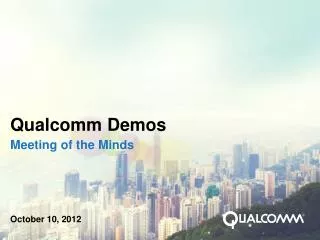 Qualcomm Demos