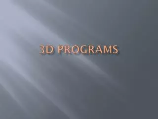 3D Programs