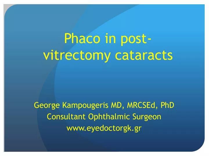 phaco in post vitrectomy cataracts