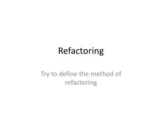 Refactoring