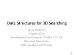 Data Structures for 3D Searching - slide 1
