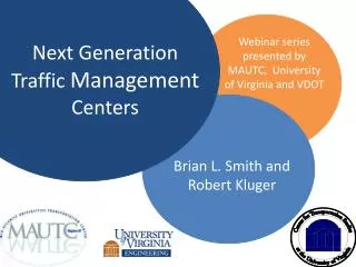 Next Generation Traffic Management Centers