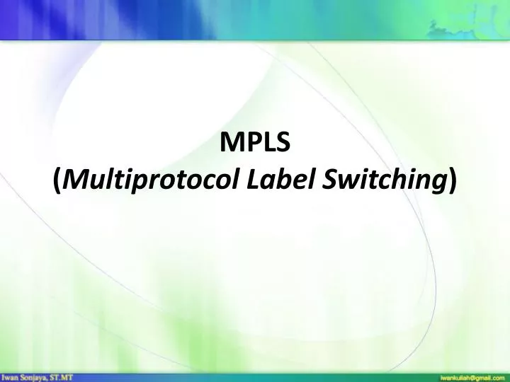 mpls multiprotocol label switching