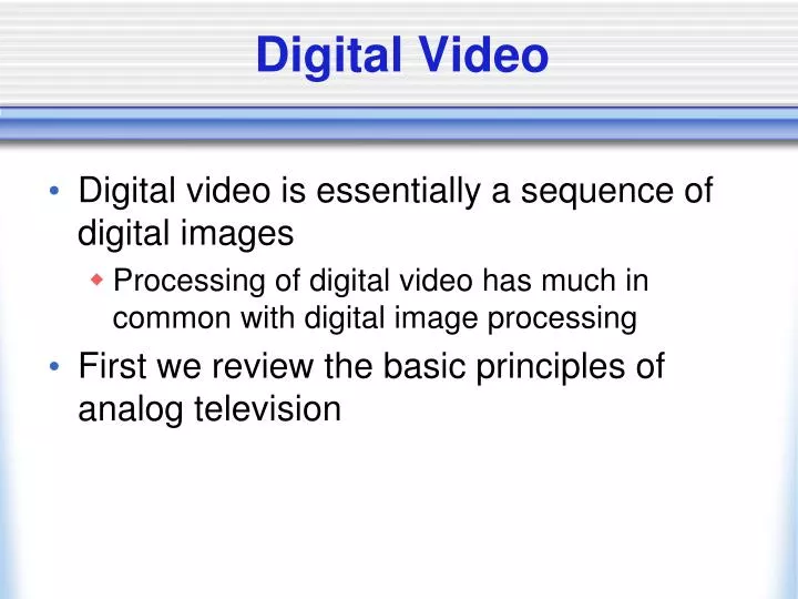 digital video