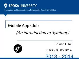 Mobile App Club (An introduction to Symfony )