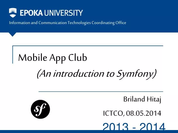 mobile app club an introduction to symfony
