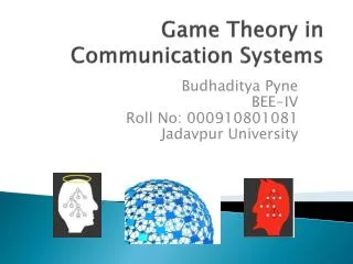 Game Theory in Communication Systems