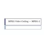 MPEG Video Coding — MPEG-2