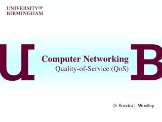 Computer Networking Quality-of-Service (QoS)