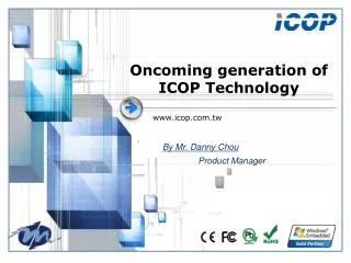 Oncoming generation of ICOP Technology