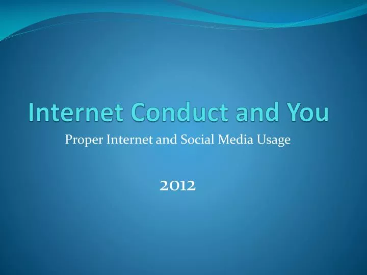 internet conduct and you