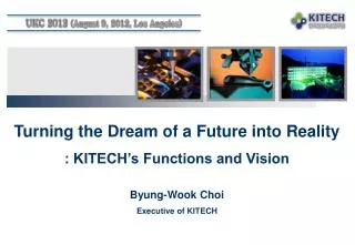 Byung-Wook Choi Executive of KITECH