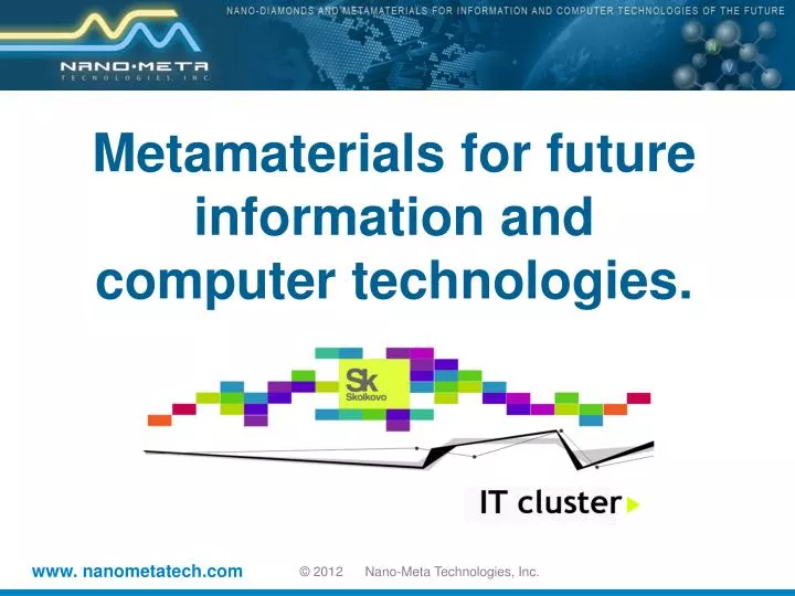 metamaterials for future information and computer technologies