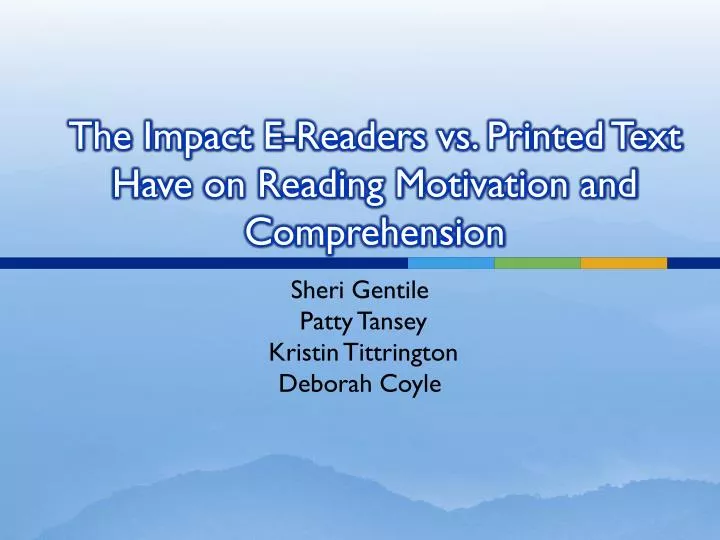 the impact e readers vs printed text have on reading motivation and comprehension