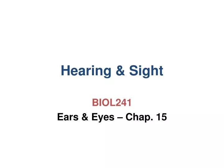 hearing sight
