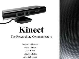 Kinect The Researching Communicators