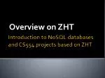 Introduction to NoSQL databases and CS554 projects based on ZHT