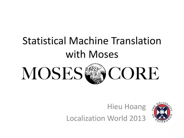 statistical machine translation with moses
