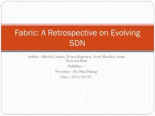 Fabric: A Retrospective on Evolving SDN