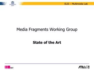 Media Fragments Working Group
