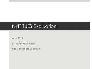 NYIT TUES Evaluation