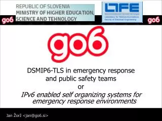 DSMIP6-TLS in emergency response and public safety teams or