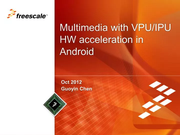 multimedia with vpu ipu hw acceleration in android