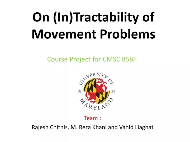 on in tractability of movement problems
