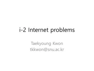 i-2 Internet problems