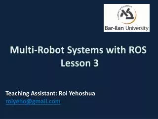 Multi-Robot Systems with ROS Lesson 3