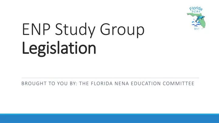 enp study group legislation