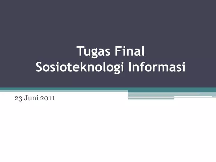 tugas final sosioteknologi informasi