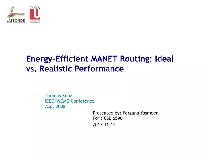 energy efficient manet routing ideal vs realistic performance