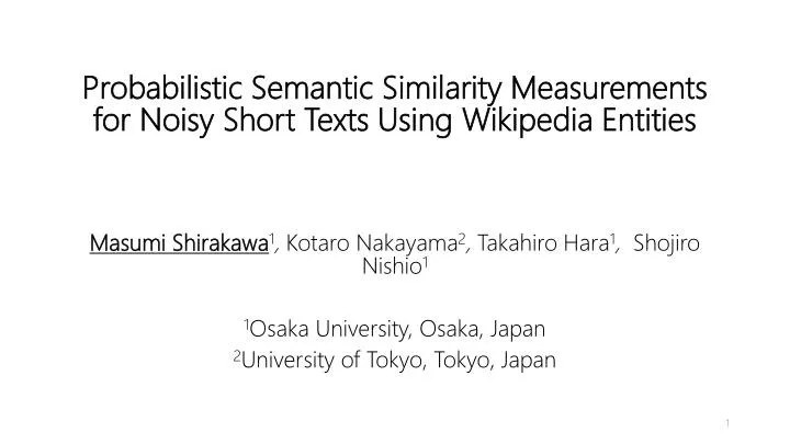 probabilistic semantic similarity measurements for noisy short texts using wikipedia entities