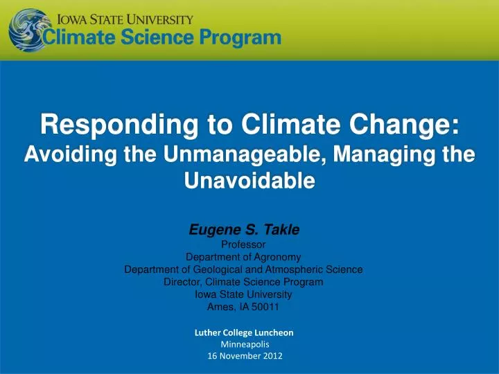 responding to climate change avoiding the unmanageable managing the unavoidable