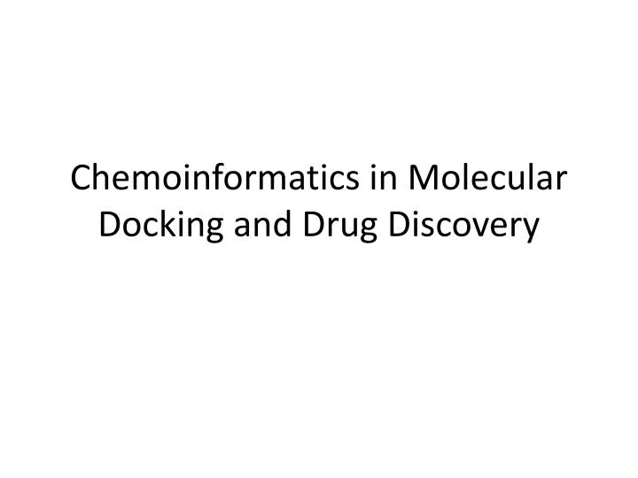 chemoinformatics in molecular docking and drug discovery