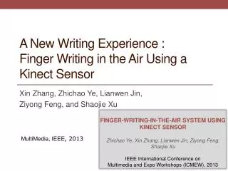 A New Writing Experience : Finger Writing in the Air Using a Kinect Sensor